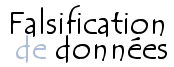 Falsification de données