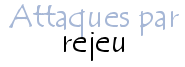 Attaque par rejeu
