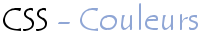CSS - Les couleurs