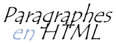 Paragraphes en HTML