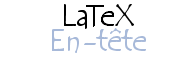 En-tête LaTeX