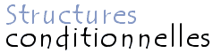 Les structures conditionnelles en Pascal