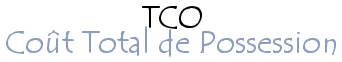 TCO - Coût total de possession