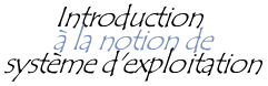 Système d'exploitation